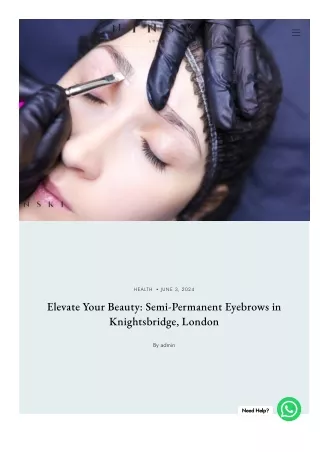 Elevate Your Beauty Semi-Permanent Eyebrows in Knightsbridge, London