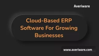 Cloud-Based ERP Software For Growing Businesses