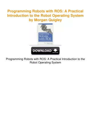 Programming Robots with ROS: A Practical Introduction to the Robot