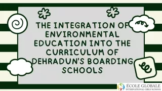 The Integration of Environmental Education into the Curriculum of Dehradun's Boarding Schools