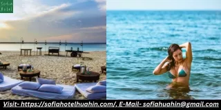 Secure Your Accommodation in Vibrant Hua Hin Today - SofiaHotelHuahin