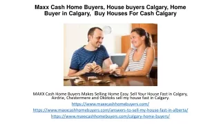 Maxx Cash Home Buyers, Home Buyer in Calgary,  first time home buyers in Calgary