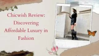 Chicwish Review Discovering Affordable Luxury in Fashion