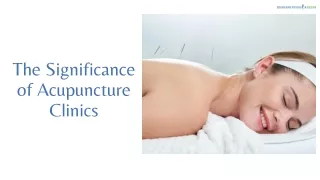 The Significance of Acupuncture Clinics