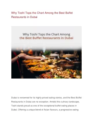 Why Toshi Tops the Chart Among Best Buffet Restaurants in Dubai