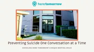 Here Tomorrow: Preventing Suicide One Conversation at a Time