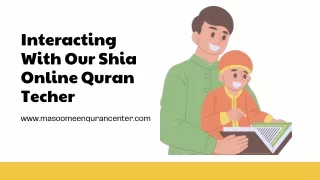 iteraction with our shia online quran teachers