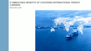 6 Unbeatable Benefits Of Choosing International Freight Carriers