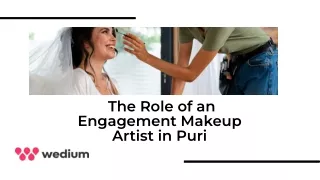 The Role of an Engagement Makeup Artist in Puri