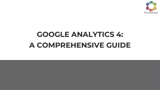 GOOGLE ANALYTICS 4_  A COMPREHENSIVE GUIDE