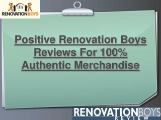 positive renovation boys reviews