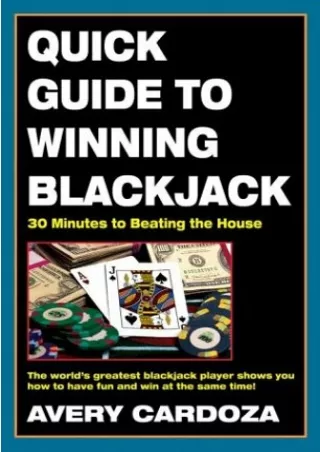 read_ Quick Guide to Winning Blackjack, 2nd Edition: 30 Minutes to Beating the House