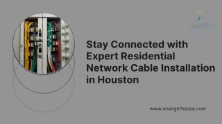 Stay Connected with Expert Residential Network Cable Installation in Houston