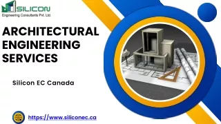 High-Quality Architectural Engineering Services- Silicon EC Canada