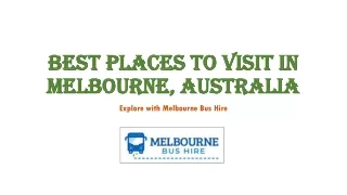 Best Places to Visit in Melbourne, Australia (1)