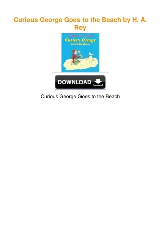 Curious George Goes to the Beach by H. A. Rey