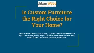 Is Custom Furniture the Right Choice for Your Home?