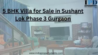 5 BHK Villa for Sale in Sushant Lok Phase 3 Gurgaon