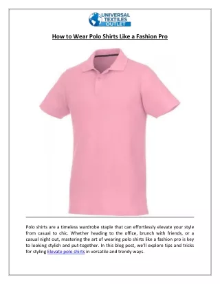 How to Wear Polo Shirts Like a Fashion Pro