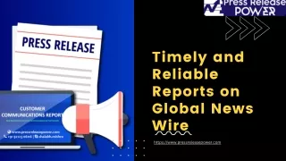 Timely and Reliable Reports on Global News Wire