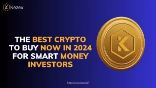 The Best Crypto to Buy Now in 2024 for Smart Money Investors