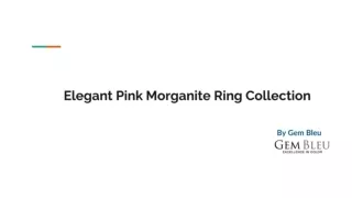 Elegant Pink Morganite Ring Collection