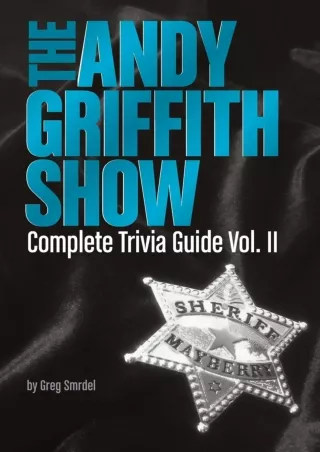 read pdf The Andy Griffith Show Complete Trivia Guide, Volume II