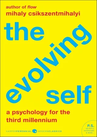 ⚡read❤ The Evolving Self: A Psychology for the Third Millennium