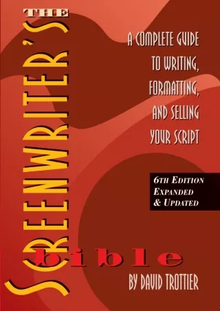 ✔pdf⚡  The Screenwriter's Bible: A Complete Guide to Writing, Formatting, and Selling
