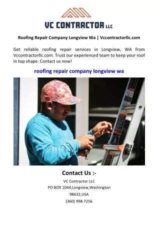 Roofing Repair Company Longview Wa  Vccontractorllc.com