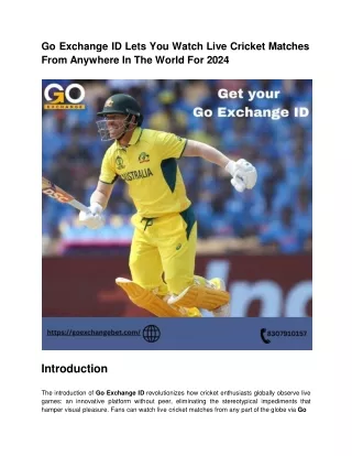 Go Exchange ID Lets You Watch Live Cricket Matches From Anywhere In The World For 2024