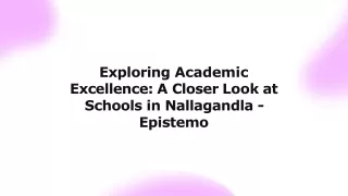 Epistemo School Among the Top Schools in Nallagandla Hyderabad