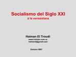 Socialismo del Siglo XXI a la venezolana