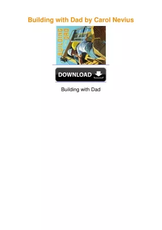 Building with Dad by Carol Nevius