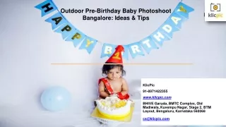 Outdoor Pre Birthday Baby Photoshoot Bangalore Ideas and Tips