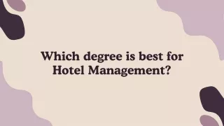 Which degree is best for Hotel Management