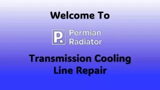 Permian Radiator: Transmission Fluid Line Fix Specialists