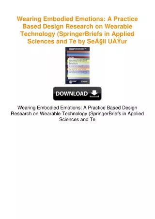 Wearing Embodied Emotions: A Practice Based Design Research on Wearable