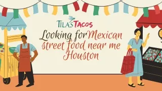 Mexican street food near me Houston