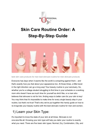 Step-by-Step Guide by O3  to Building an Effective Skin Care Routine