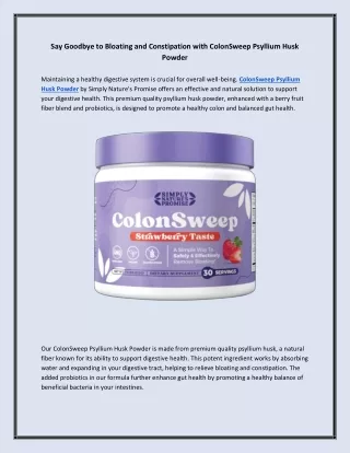 Say Goodbye to Bloating and Constipation with ColonSweep Psyllium Husk Powder