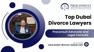 Top Dubai Divorce Lawyers Proconsult Advocate and Legal Consults