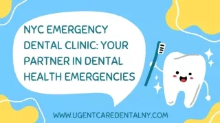 NYC Emergency Dental Clinic Your Partner in Dental Health Emergencies