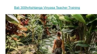 Bali 300hrAshtanga Vinyasa Teacher Training