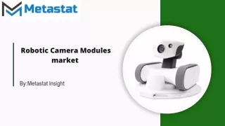 Robotic Camera Modules Market