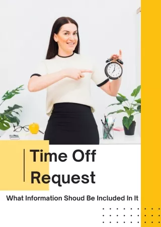 Time Off Request What Information Shoud Be Included In It