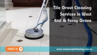 Tile Grout Cleaning Services in West End & Ferny Grove