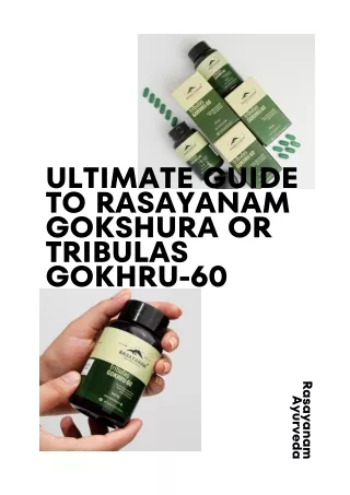 Ultimate Guide to Rasayanam Gokshura or Tribulas Gokhru-60