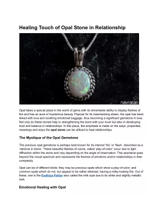 Healing Touch of Opal Stone in Relationship