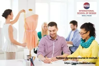 Top Fashion Designing Courses in Mohali: Elevate Your Style Skills|INSD Mohali.